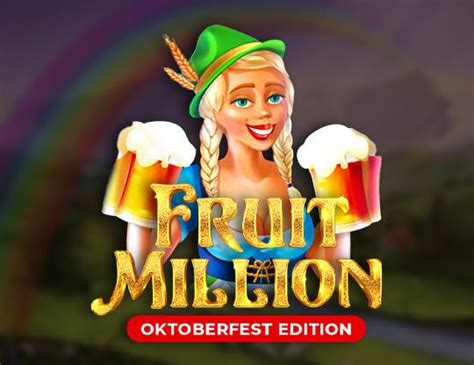 Fruit Million Oktoberfest Edition 888 Casino
